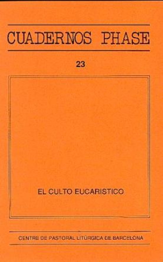 El Culto Eucarístico