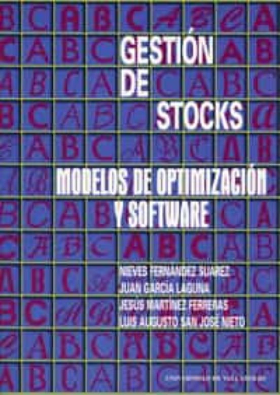 Gestion De Stocks: Modelos De Optimizacion Y Software