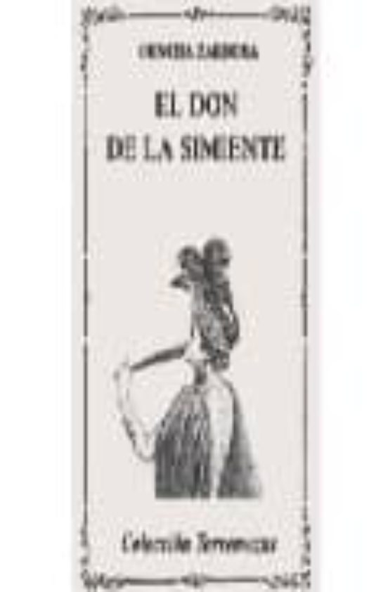 El Don De La Simiente