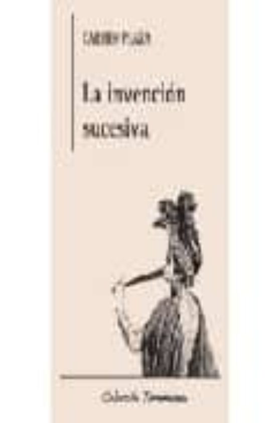 La Invencion Sucesiva