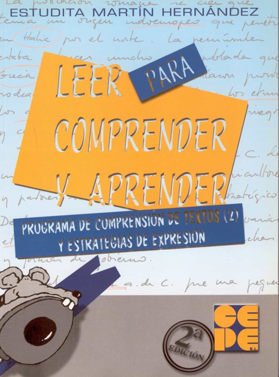 Leer Para Comprender Y Aprender: Programa De Comprension De Texto S Y