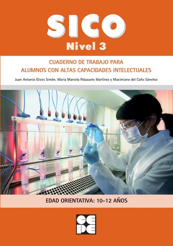 Sico. Nivel 3: Cuaderno De Trabajo Para Alumnos Con Altas Capacidades