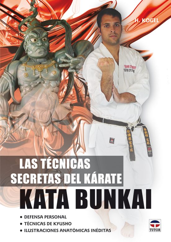 Tecnicas Secretas del Karate: Kata Bunkai
