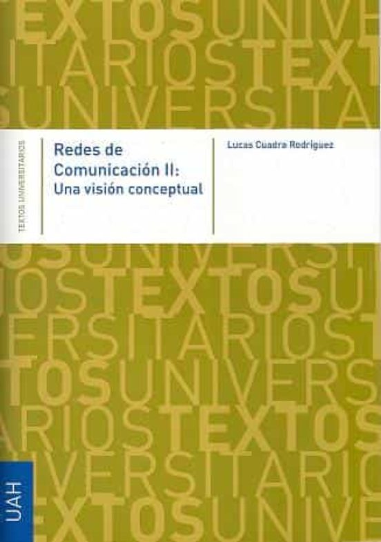 Redes de Comunicación II: Una visión conceptual