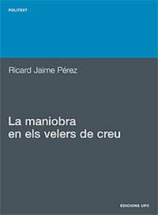 La Maniobra En Els Velers De Creu
