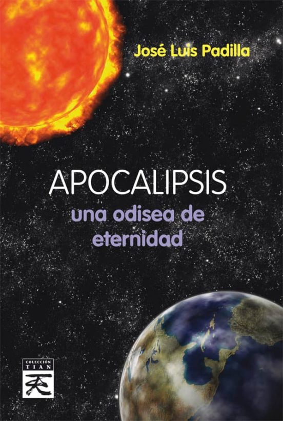 Apocalipsis: Una Odisea De Eternidad