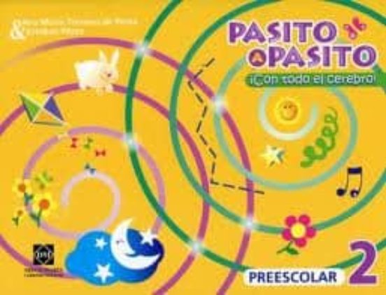 Pasito A Pasito ¡con Todo El Cerebro!: Preescolar 2