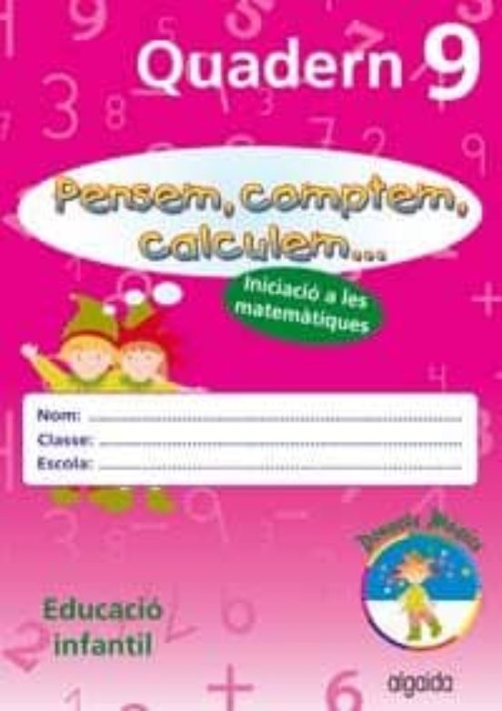 Iniciació A Las Matemàtiques. Quadern 9