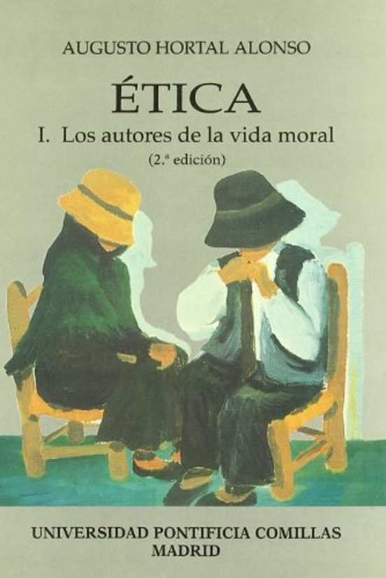 Ética I: Los Autores De La Vida Moral