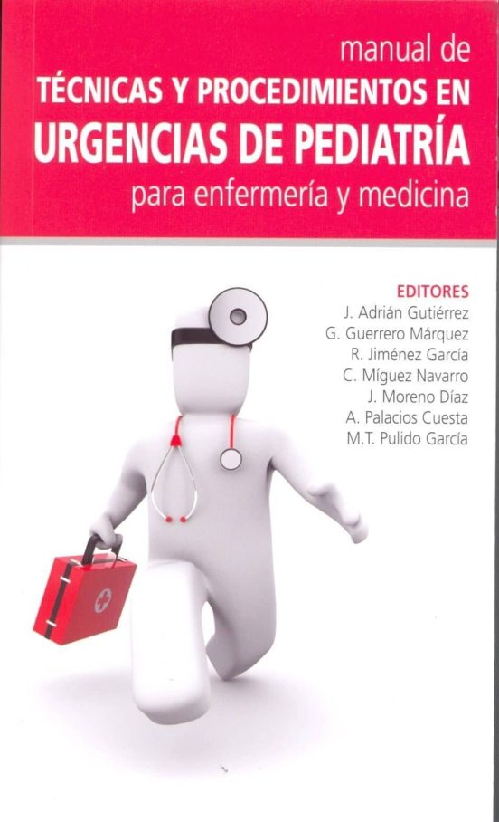 Tecnicas Y Procedimientos En Urgencias De Pediatria Para Enfermer Eria