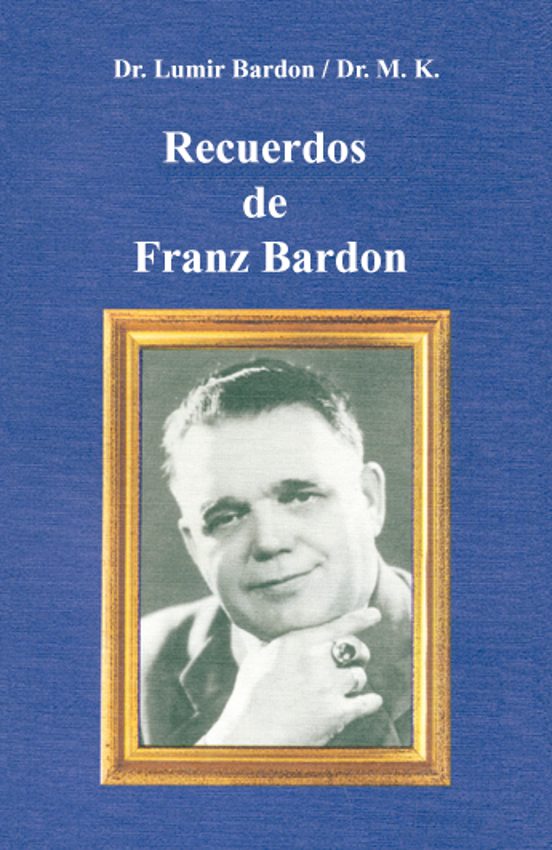 Recuerdos De Franz Bardon