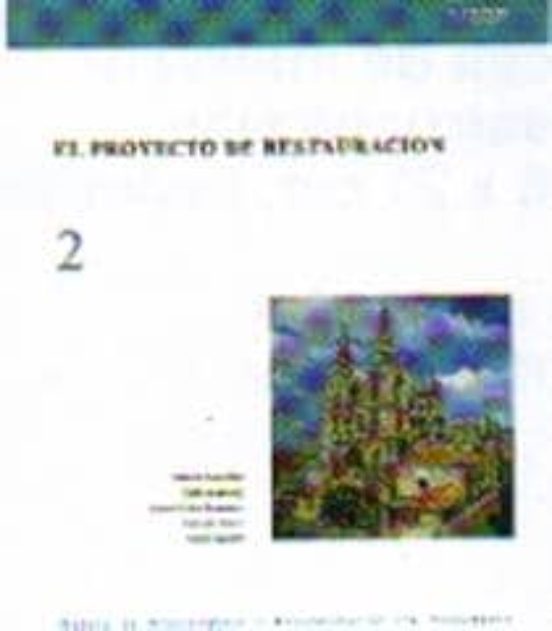 El Proyecto De Restauracion