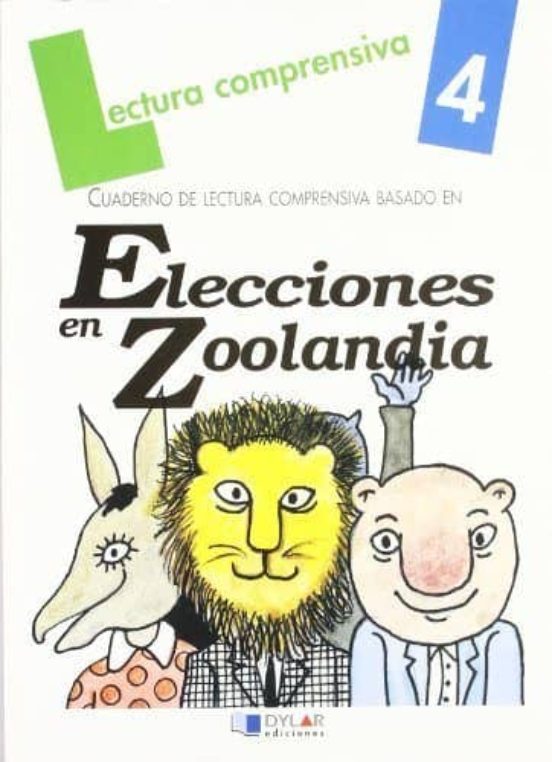 Lectura Comprensiva 4 Basado En Elecciones En Zoolandia