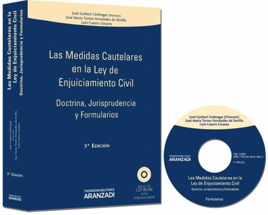 Medidas Cautelares En La Ley De Enjuiciamiento Civil: Doctrina J Urisp