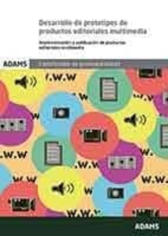 Desarrollo De Prototipos De Productos Editoriales Multimedia