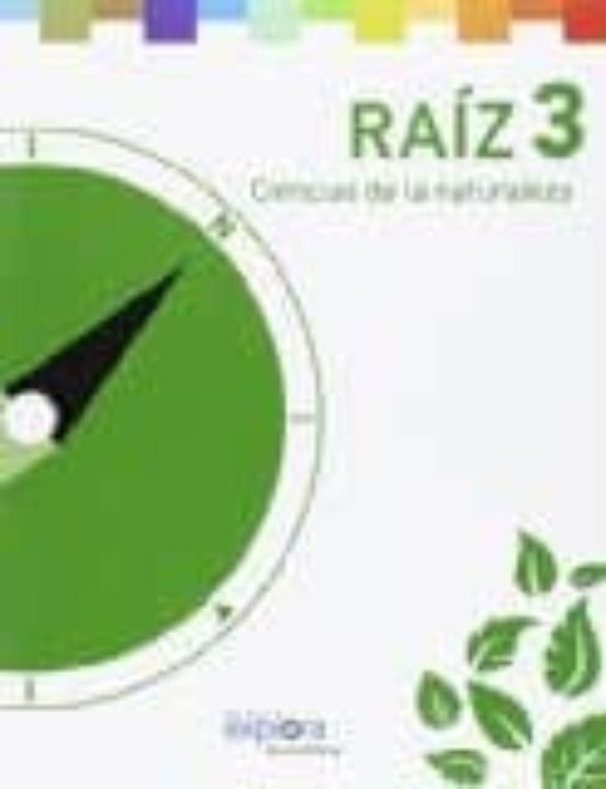Ciencias Naturaleza 3º Primaria. Raiz