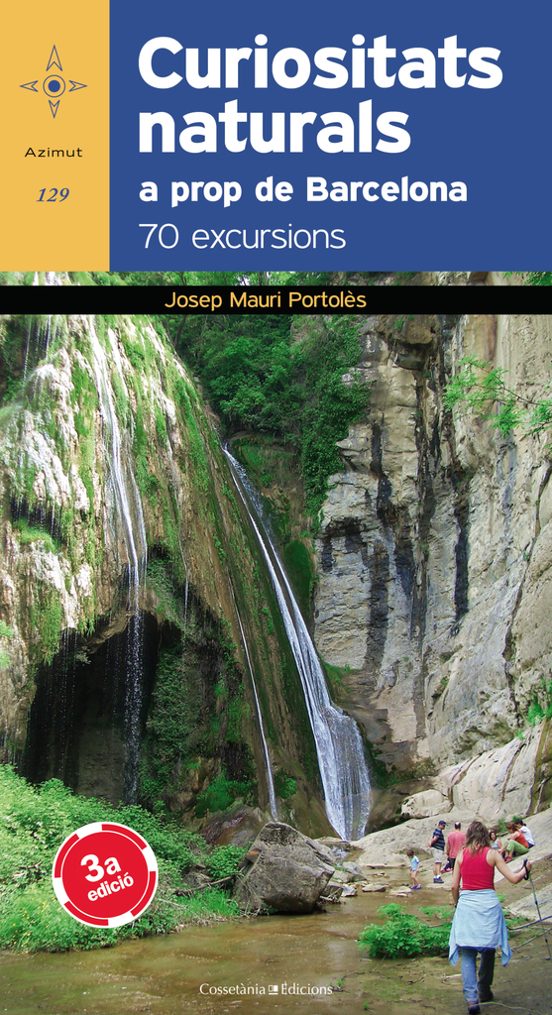 Curiositats Naturals A Prop De Barcelona 17 Excursions
