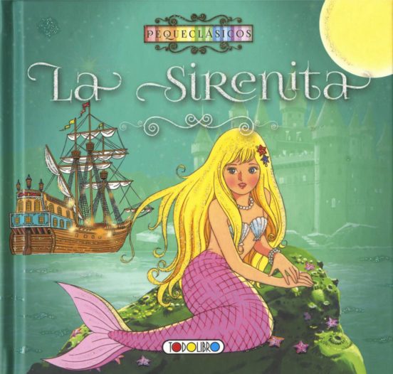 Pequeclasicos La Sirenita