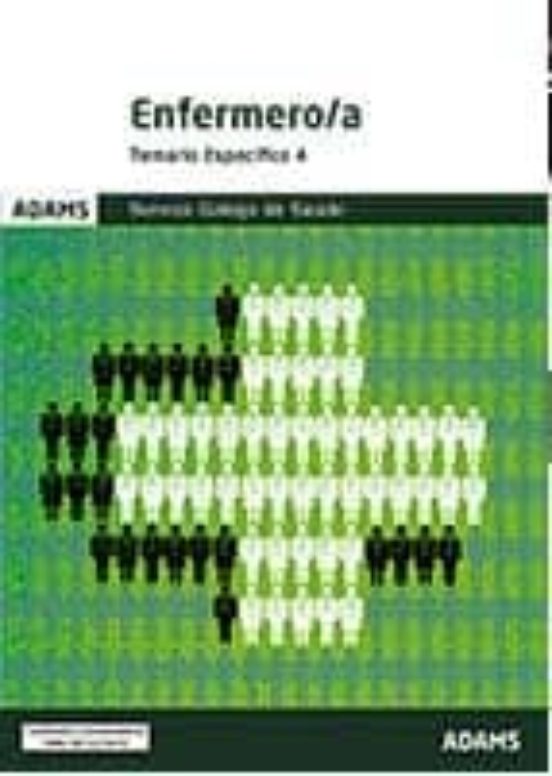 Enfermero/a Servizo Galego De Saude: Temario Especifico 4