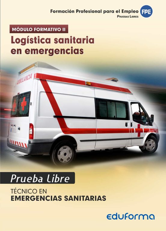 Pruebas Libres Para La Obtención Del Título De Técnico De Emergencias