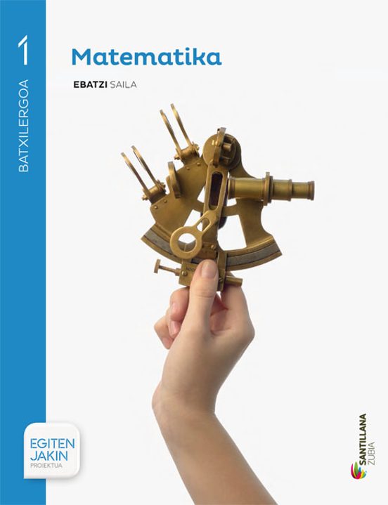 Matematicas 1º Bachillerato Egiten Jakin Eusk Ed 2015