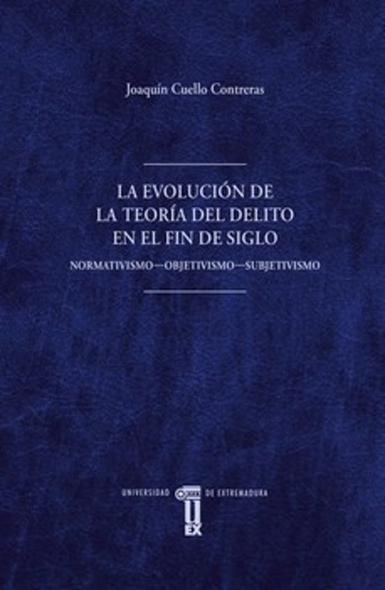 La Evolución De La Teoría Del Delito En El Fin De Siglo