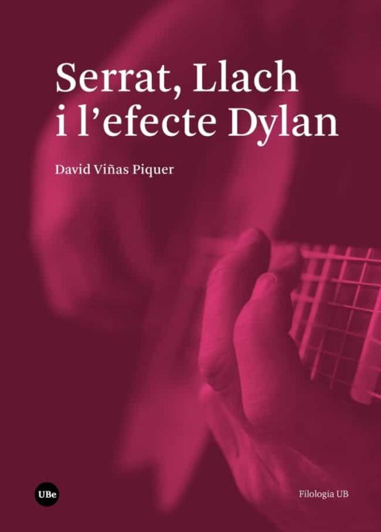 Serrat Llach I L Efecte Dylan