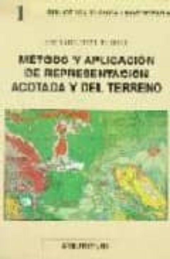 Metodos Y Aplicacion De Representacion Acotada Y Del Terreno