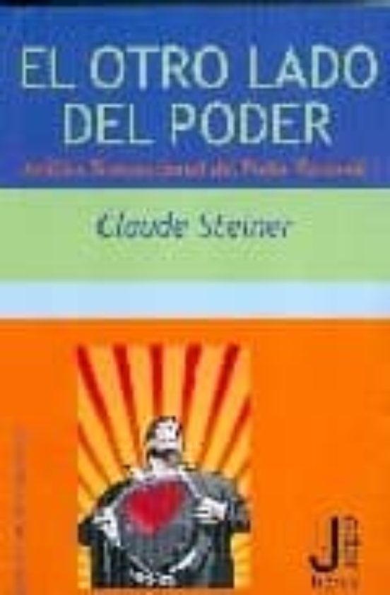 El Otro Lado Del Poder: Analisis Transaccional Del Poder Personal