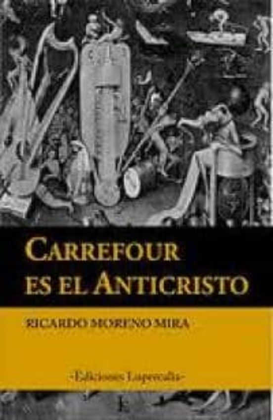 Carrefour Es El Anticristo
