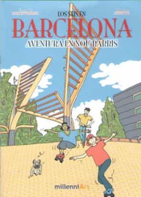 Aventura En Nou Barris: Los Seis En Barcelona 2