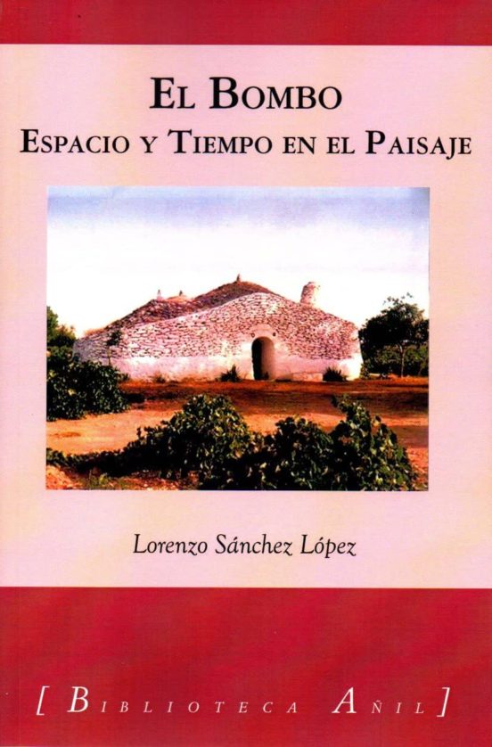 El Bombo. Espacio Y Tiempo En El Paisaje