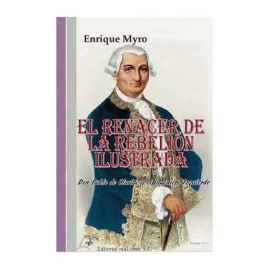El renacer de la Rebelión Ilustrada