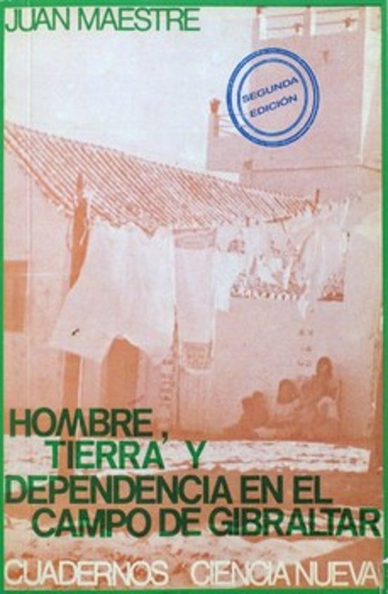 Hombre Tierra y Dependencia en el Campo de Gibraltar