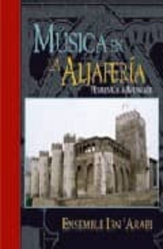 Musica En La Aljaferia. Homenaje A Avempace