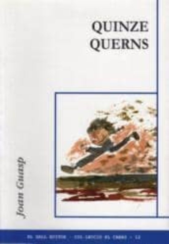 Quinze Querns I Un Afegito
