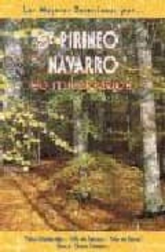 El Pirineo Navarro: 50 Itinerarios
