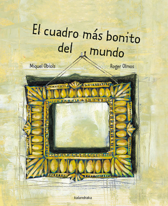 El Cuadro Más Bonito Del Mundo