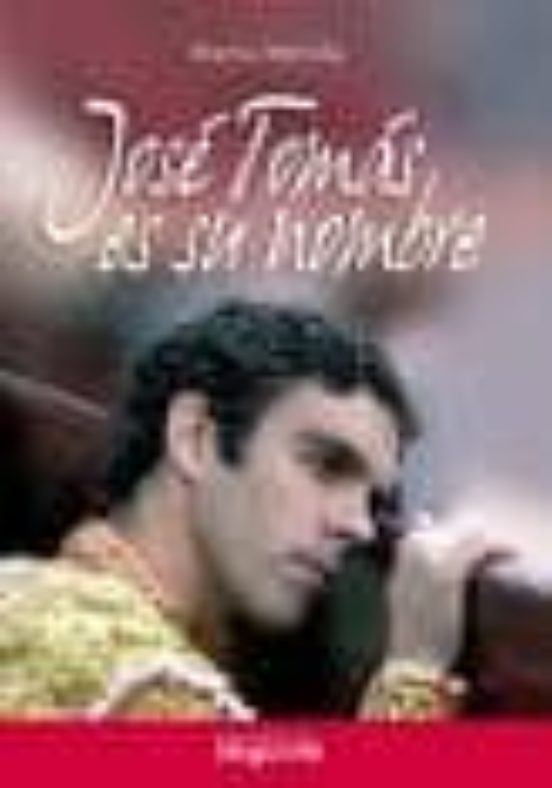 Jose Tomas Es Su Nombre