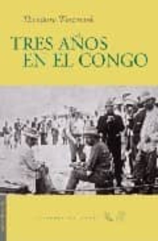 Tres Años En El Congo