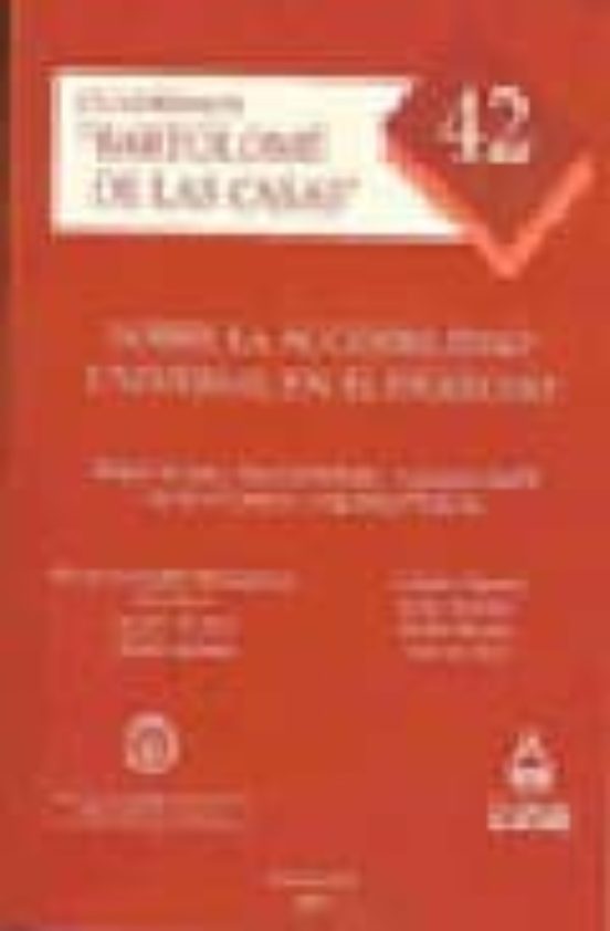 Sobre La Accesibilidad Universal En El Derecho : Cuadernos Barto Lome
