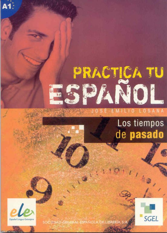 Los Tiempos De Pasado