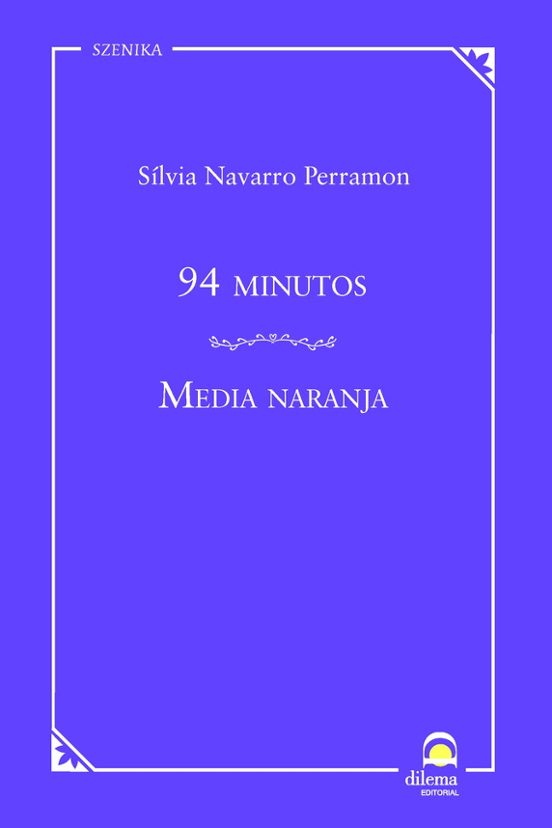 94 Minutos / Media Naranja