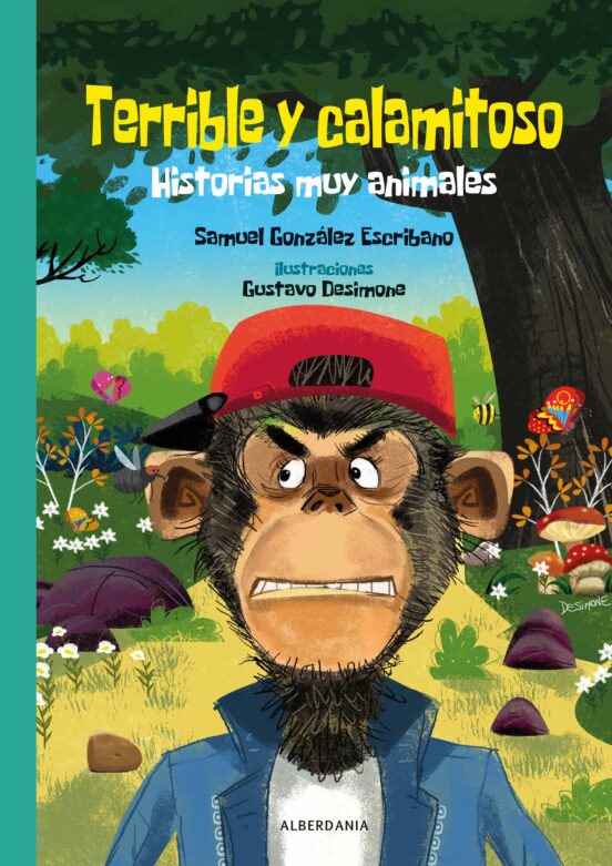 Terrible Y Calamitoso. Historias Muy Animales