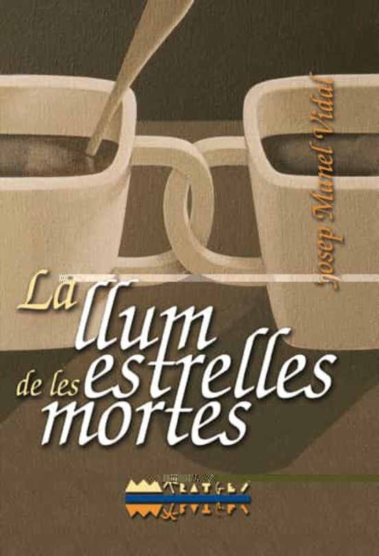 La Llum De Les Estrelles Mortes