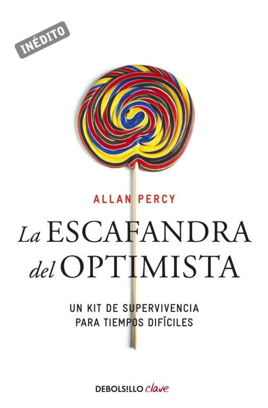 La Escafandra del Optimista: Un Kit de Supervivencia para Tiempos Difi