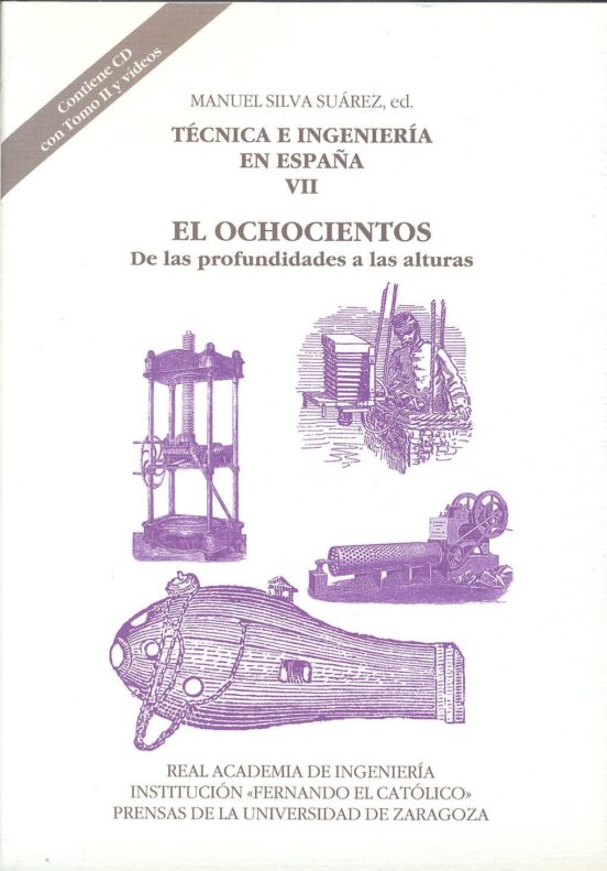 Tecnica E Ingeniería En España Vii. El Ochocientos: De Las Profundidad