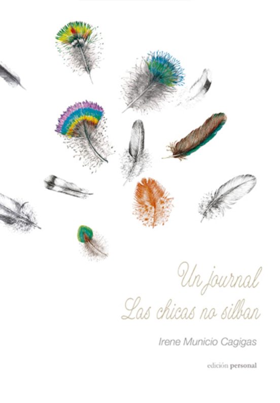 Las Chicas No Silban : Un Journal