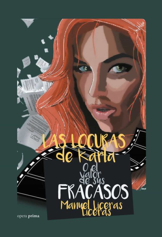 Las Locuras De Karla O El Valor De Los Fracasos