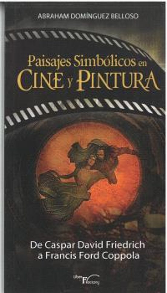 Paisajes Simbólicos En Cine Y Pintura